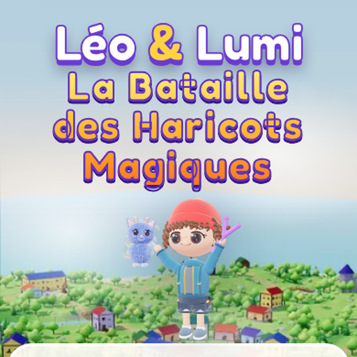Léo & Lumi — La Bataille des Haricots Magiques